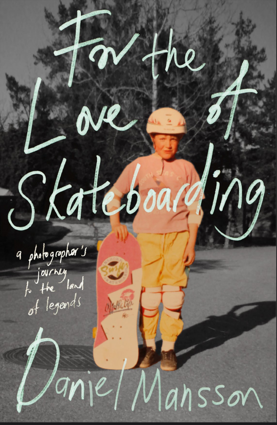 For The Love of Skateboarding